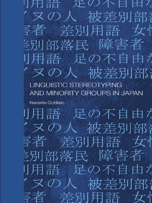 Linguistic Stereotyping and Minority Groups in Japan