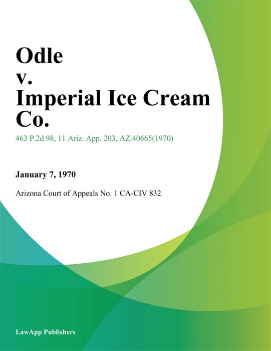 Odle v. Imperial Ice Cream Co.