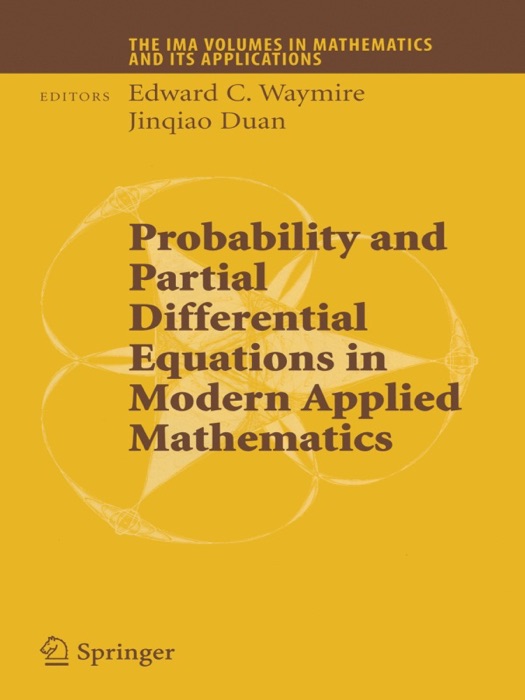 Probability and Partial Differential Equations in Modern Applied Mathematics