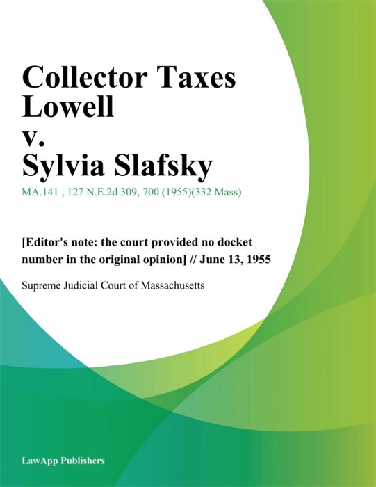 Collector Taxes Lowell v. Sylvia Slafsky