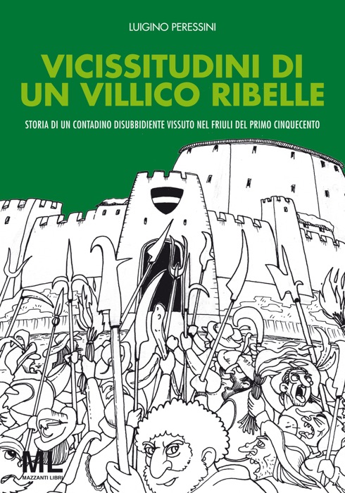 Vicissitudini di un villico ribelle