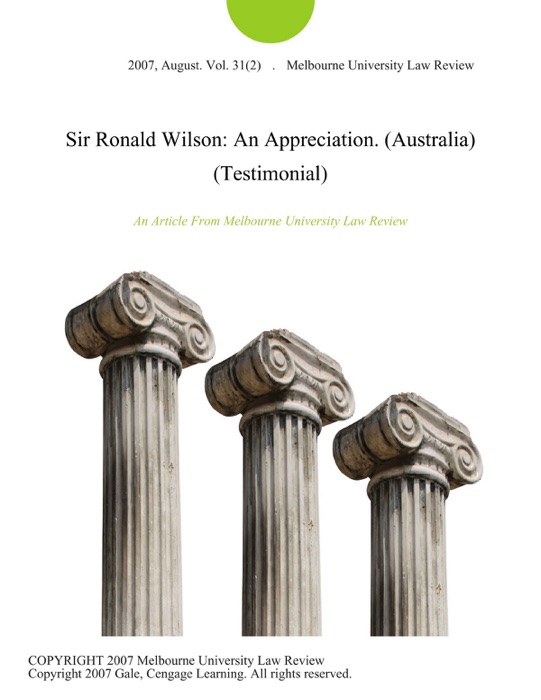 Sir Ronald Wilson: An Appreciation. (Australia) (Testimonial)