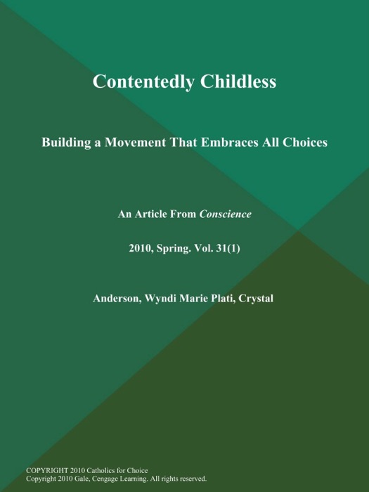 Contentedly Childless: Building a Movement That Embraces All Choices