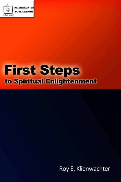 First Steps to Spiritual Enlightenment