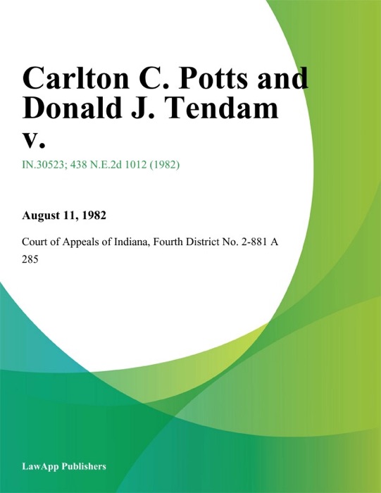 Carlton C. Potts and Donald J. Tendam V.