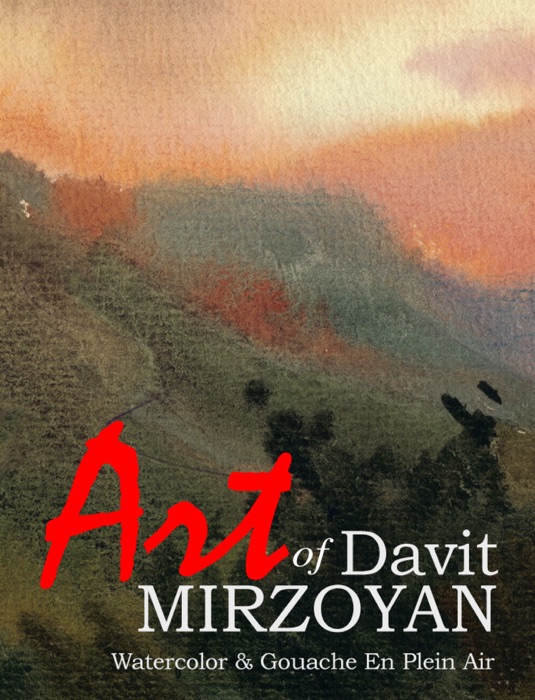 Art of Davit Mirzoyan - Plein Air