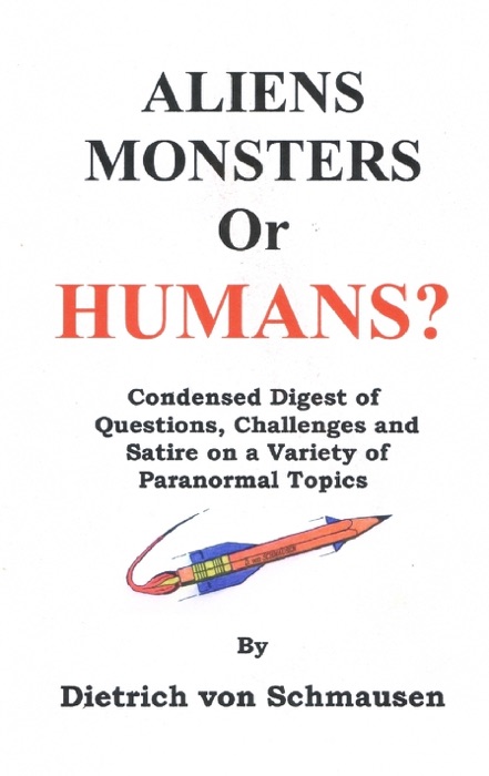 Aliens Monsters Or Humans?