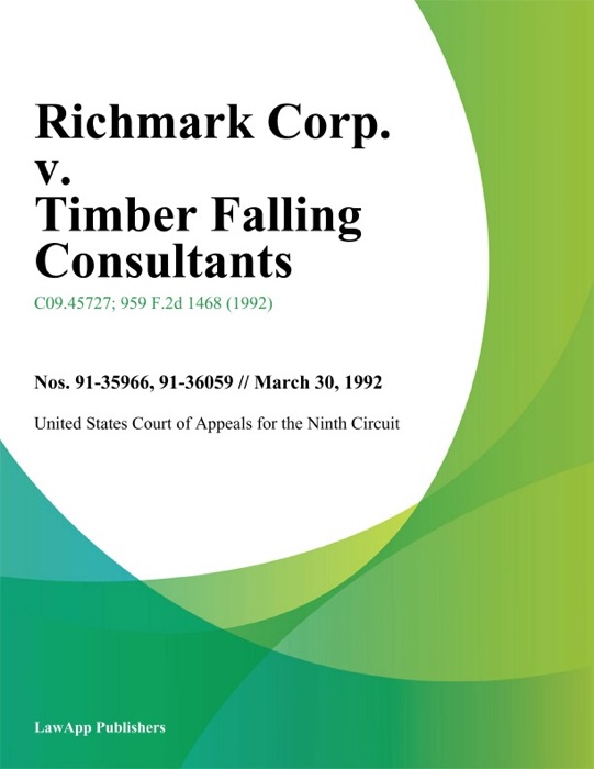Richmark Corp. v. Timber Falling Consultants