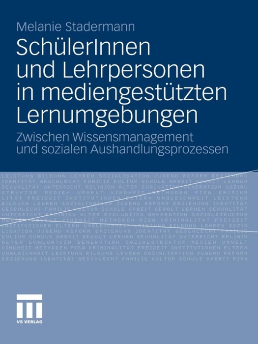 SchülerInnen und Lehrpersonen in mediengestützten Lernumgebungen