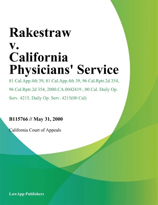 Rakestraw V. California Physicians' Service