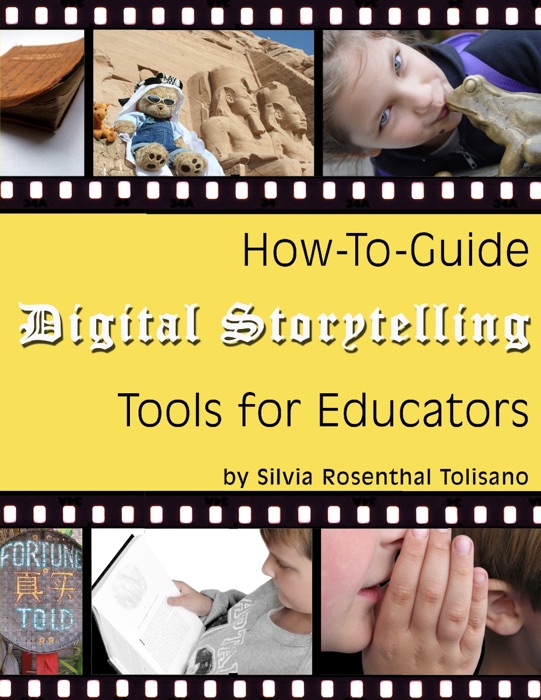 How-To-Guide Digital Storytelling Tools for Educators