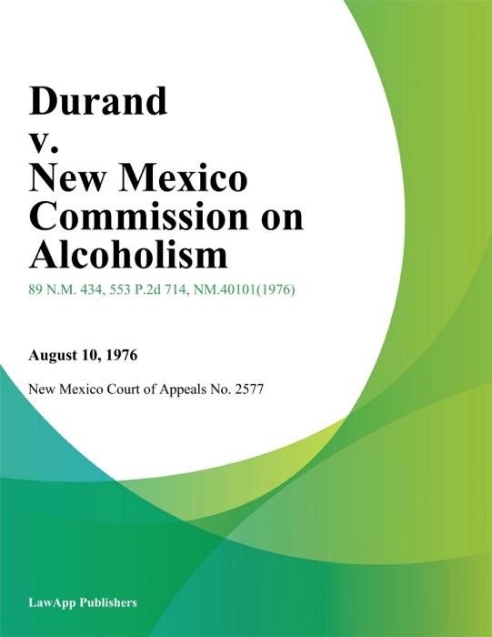 Durand v. New Mexico Commission on Alcoholism