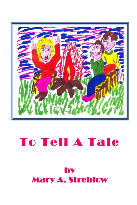 To Tell a Tale