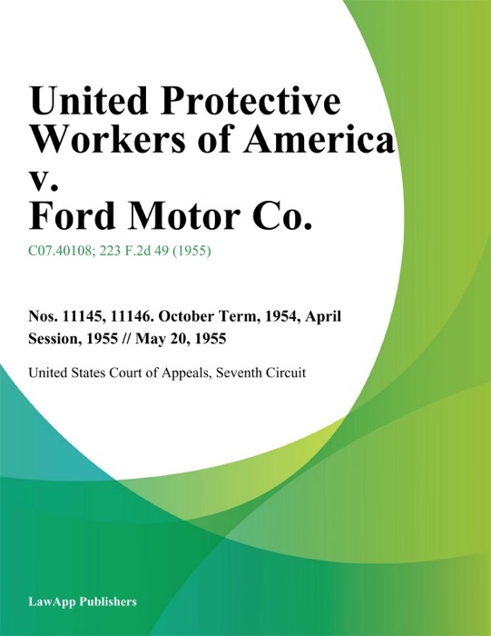 United Protective Workers of America v. Ford Motor Co.
