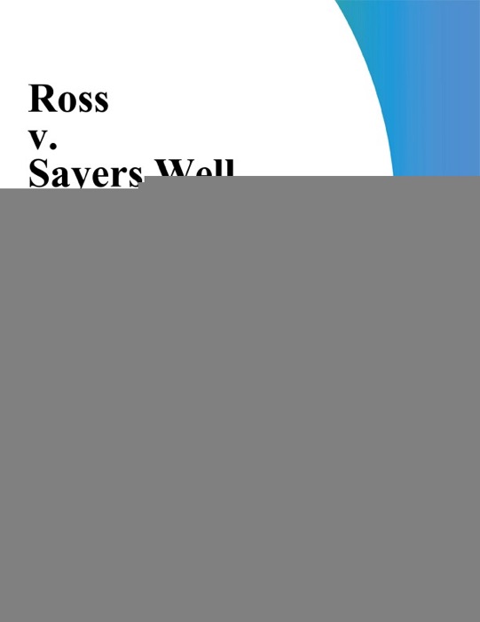 Ross V. Sayers Well Servicing Co.