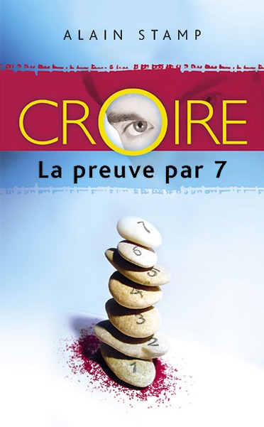 Croire, La preuve par 7