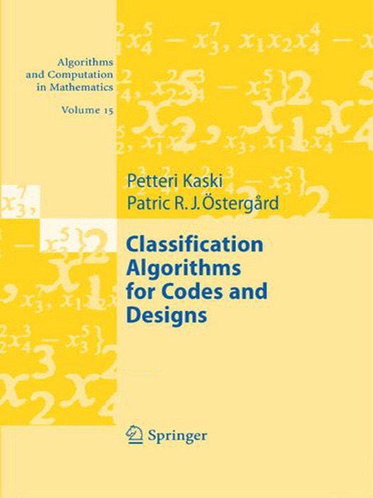 Classification Algorithms for Codes and Designs