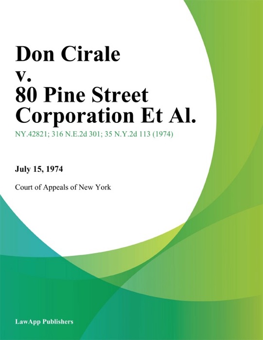 Don Cirale v. 80 Pine Street Corporation Et Al.