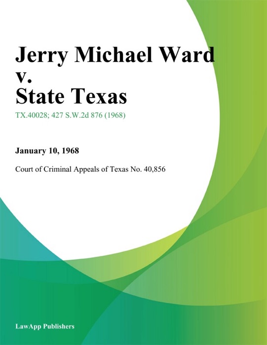 Jerry Michael Ward v. State Texas