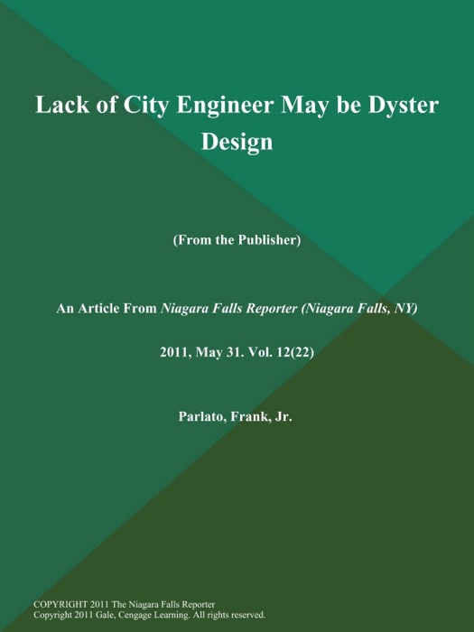 Lack of City Engineer May be Dyster Design (From the Publisher)
