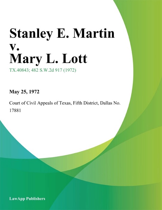 Stanley E. Martin v. Mary L. Lott