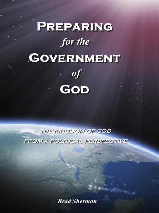 Preparing for the Government of God
