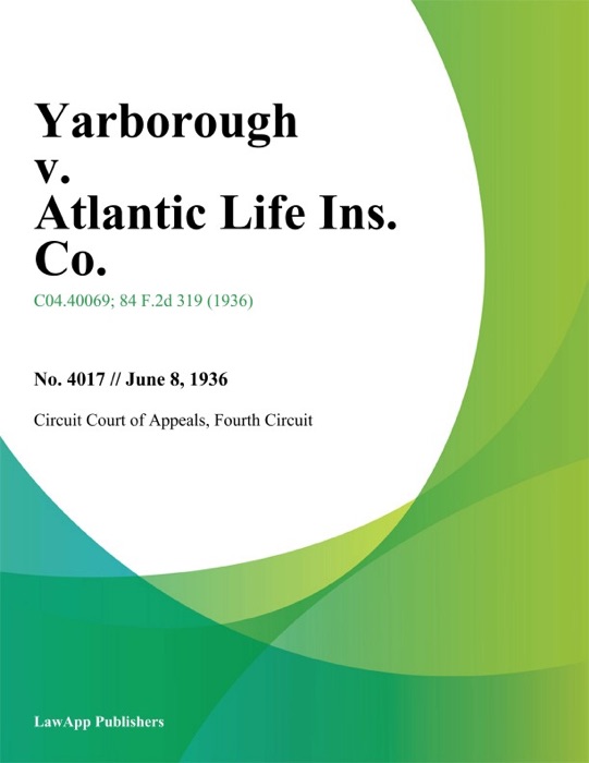 Yarborough v. Atlantic Life Ins. Co.