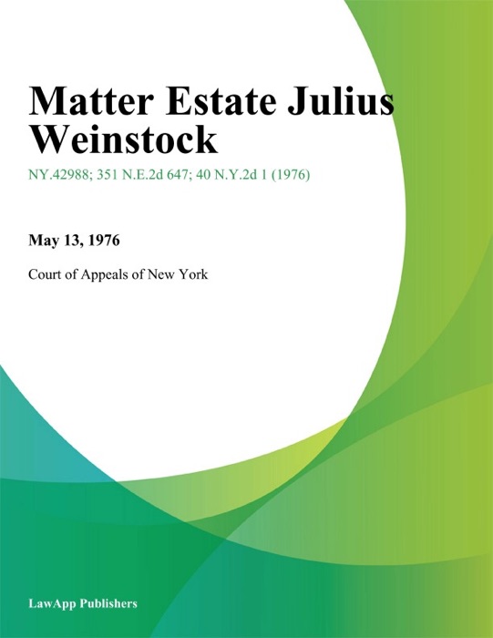 Matter Estate Julius Weinstock