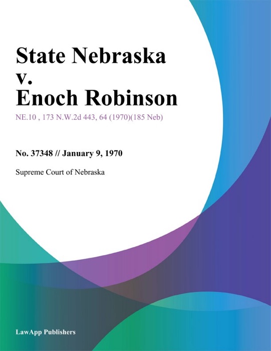 State Nebraska v. Enoch Robinson