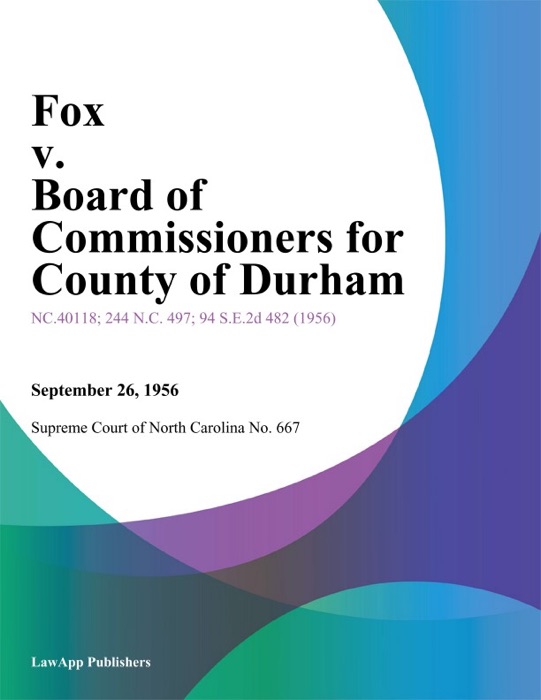 Fox v. Board of Commissioners for County of Durham