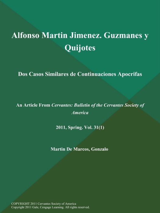 Alfonso Martin Jimenez. Guzmanes y Quijotes: Dos Casos Similares de Continuaciones Apocrifas