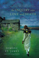 Simone St. James - An Inquiry Into Love and Death artwork