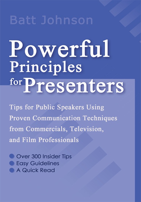 Powerful Principles for Presenters