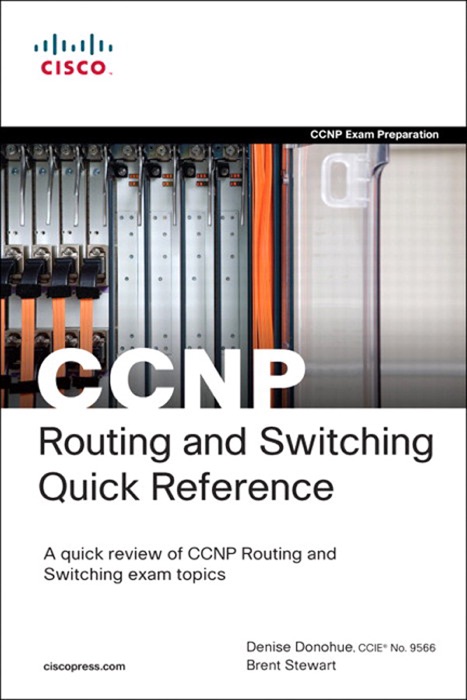 CCNP Routing and Switching Quick Reference (642-902, 642-813,