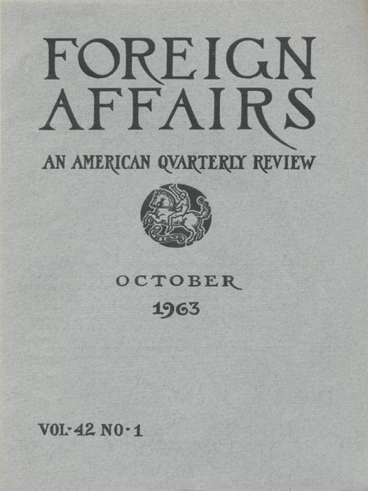 Foreign Affairs - October 1963