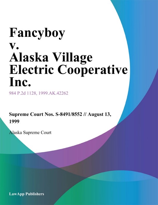 Fancyboy V. Alaska Village Electric Cooperative Inc.