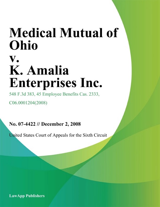 Medical Mutual of Ohio v. K. Amalia Enterprises Inc.