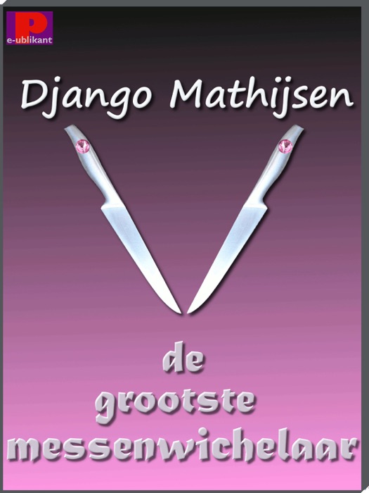 De grootste messenwichelaar