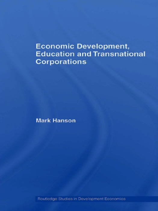 Economic Development, Education and Transnational Corporations