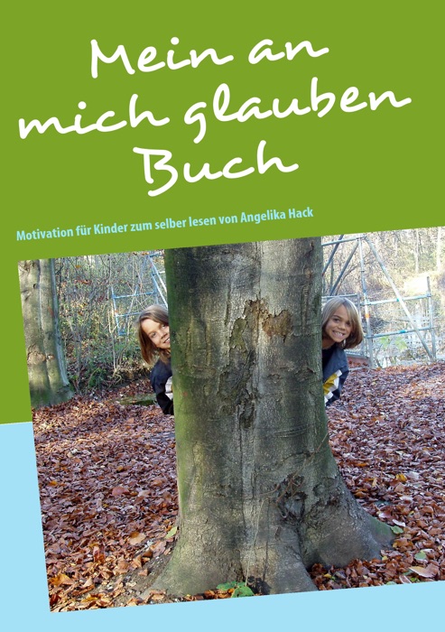 Mein an mich glauben Buch