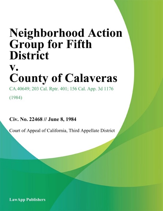 Neighborhood Action Group for Fifth District v. County of Calaveras