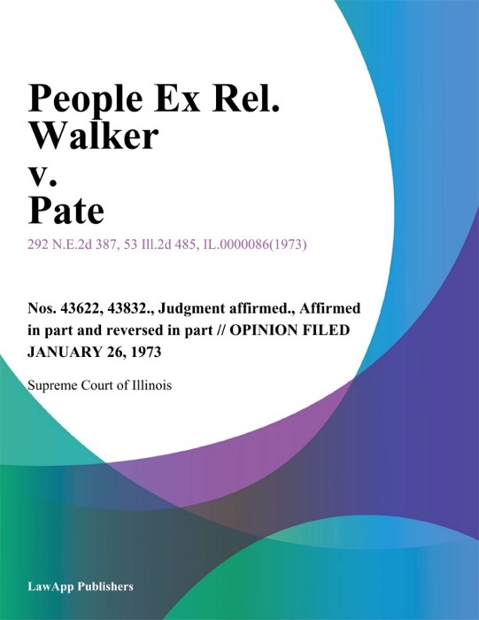 People Ex Rel. Walker v. Pate