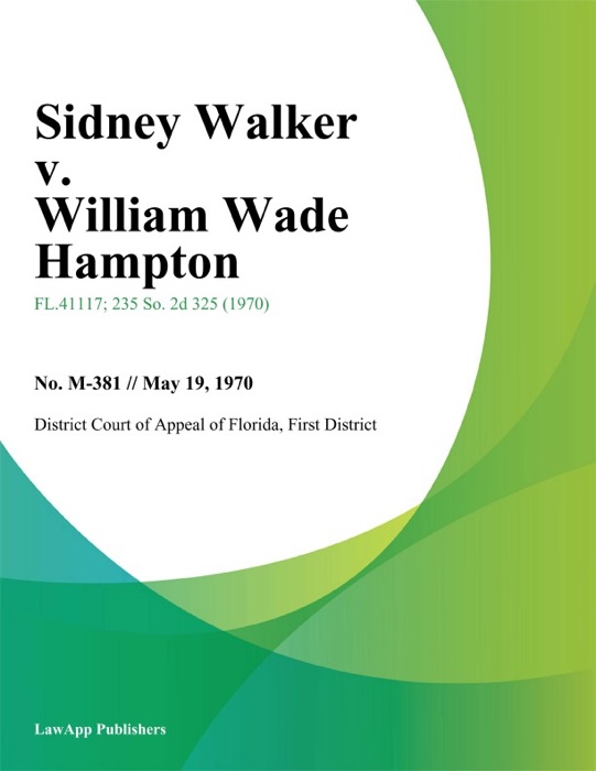 Sidney Walker v. William Wade Hampton