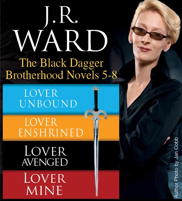 J.R. Ward The Black Dagger Brotherhood Novels 5-8