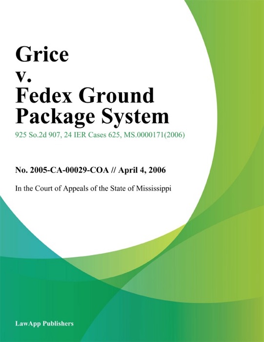 Grice v. Fedex Ground Package System