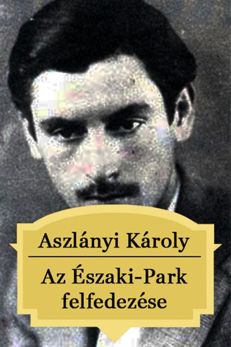 Az Északi-Park felfedezése