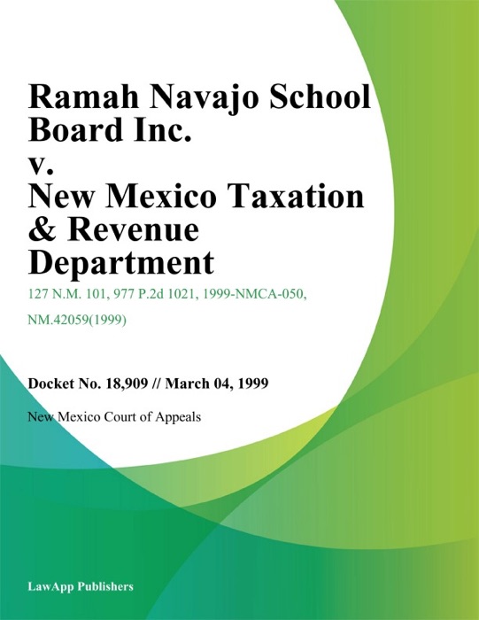 Ramah Navajo School Board Inc. v. New Mexico Taxation & Revenue Department
