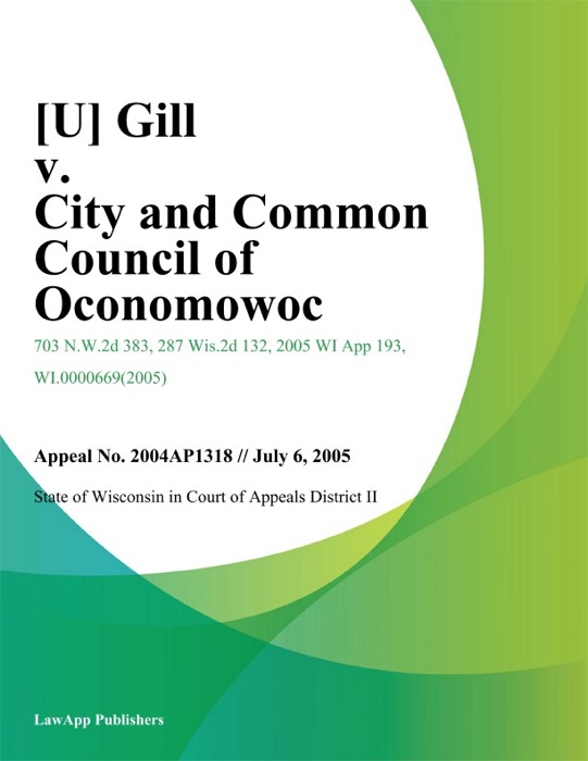 Gill v. City And Common Council of Oconomowoc