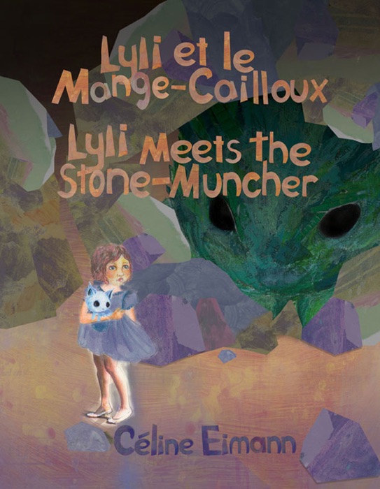 Lyli et le Mange-Cailloux / Lyli Meets the Stone-Muncher