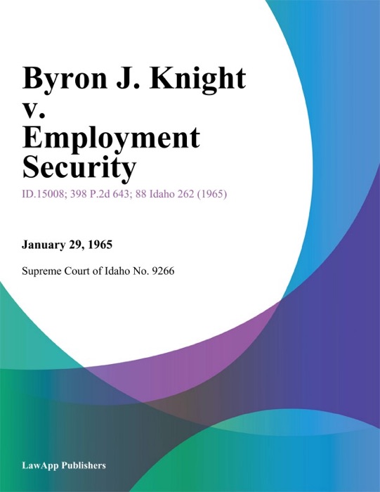Byron J. Knight v. Employment Security